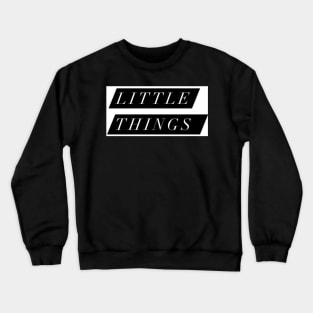 White Little Things design Crewneck Sweatshirt